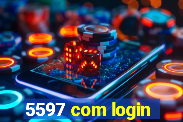 5597 com login